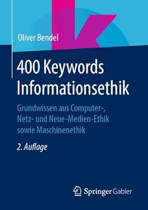Bild des Verkufers fr 400 Keywords Informationsethik zum Verkauf von BuchWeltWeit Ludwig Meier e.K.