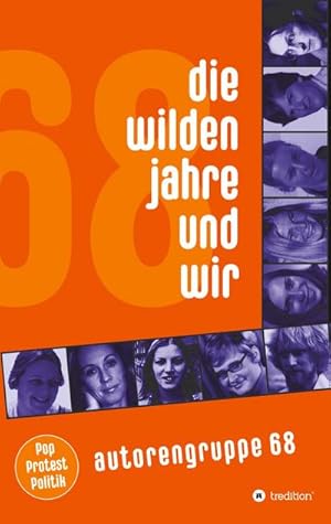 Seller image for Die wilden Jahre und wir for sale by BuchWeltWeit Ludwig Meier e.K.