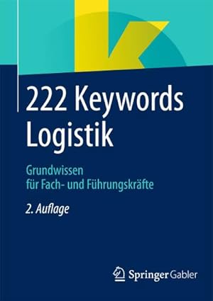 Seller image for 222 Keywords Logistik for sale by BuchWeltWeit Ludwig Meier e.K.