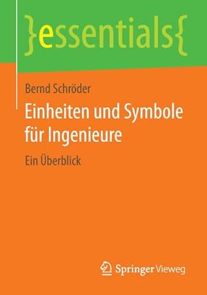 Bild des Verkufers fr Einheiten und Symbole fr Ingenieure zum Verkauf von BuchWeltWeit Ludwig Meier e.K.