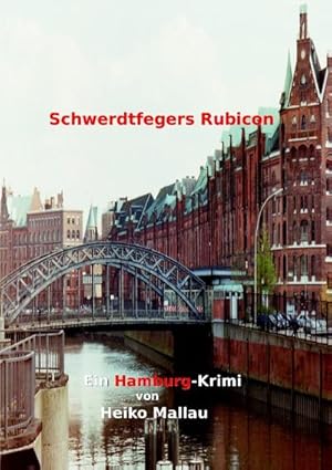 Seller image for Schwerdtfegers Rubicon for sale by BuchWeltWeit Ludwig Meier e.K.