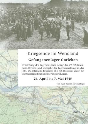 Image du vendeur pour Kriegsende im Wendland mis en vente par BuchWeltWeit Ludwig Meier e.K.