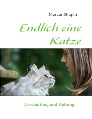 Bild des Verkufers fr Endlich eine Katze zum Verkauf von BuchWeltWeit Ludwig Meier e.K.