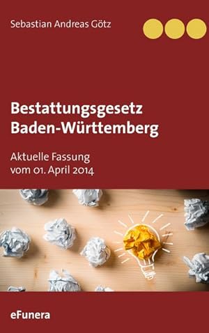 Seller image for Bestattungsgesetz Baden-Wrttemberg for sale by BuchWeltWeit Ludwig Meier e.K.