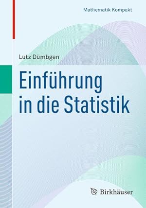 Image du vendeur pour Einfhrung in die Statistik mis en vente par BuchWeltWeit Ludwig Meier e.K.