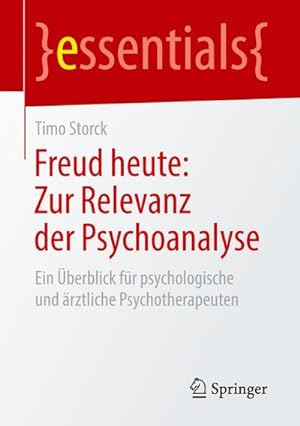 Seller image for Freud heute: Zur Relevanz der Psychoanalyse for sale by BuchWeltWeit Ludwig Meier e.K.