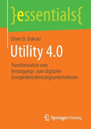 Immagine del venditore per Utility 4.0 venduto da BuchWeltWeit Ludwig Meier e.K.