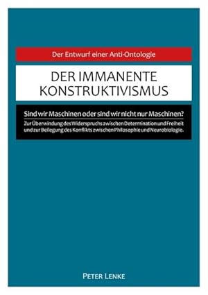 Seller image for Der immanente Konstruktivismus for sale by BuchWeltWeit Ludwig Meier e.K.