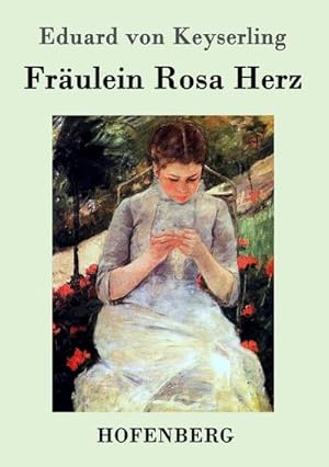 Image du vendeur pour Frulein Rosa Herz mis en vente par BuchWeltWeit Ludwig Meier e.K.