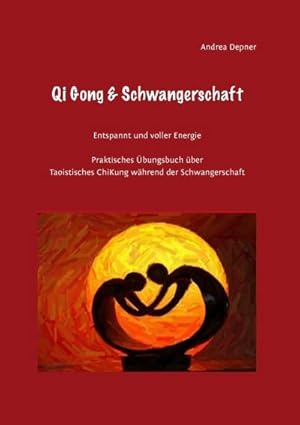 Seller image for Qi Gong & Schwangerschaft for sale by BuchWeltWeit Ludwig Meier e.K.