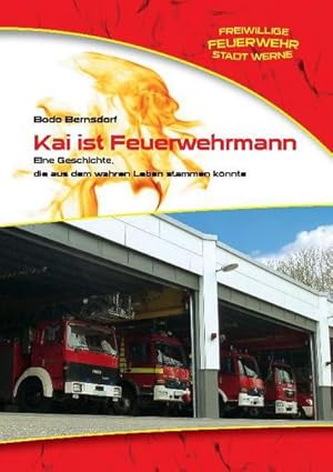 Seller image for Kai ist Feuerwehrmann for sale by BuchWeltWeit Ludwig Meier e.K.