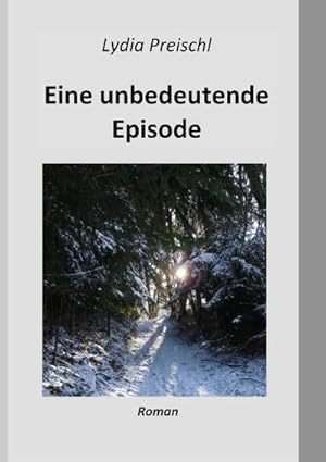 Seller image for Eine unbedeutende Episode for sale by BuchWeltWeit Ludwig Meier e.K.