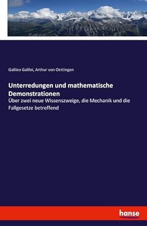 Imagen del vendedor de Unterredungen und mathematische Demonstrationen a la venta por BuchWeltWeit Ludwig Meier e.K.