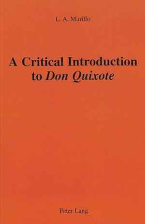 Image du vendeur pour A Critical Introduction to "Don Quixote" mis en vente par BuchWeltWeit Ludwig Meier e.K.