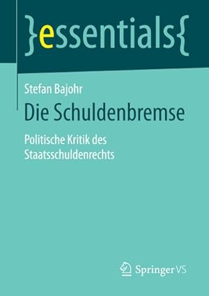 Seller image for Die Schuldenbremse for sale by BuchWeltWeit Ludwig Meier e.K.