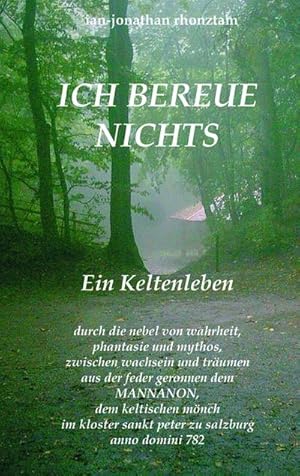 Seller image for ICH BEREUE NICHTS for sale by BuchWeltWeit Ludwig Meier e.K.