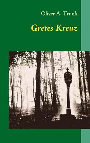 Seller image for Gretes Kreuz for sale by BuchWeltWeit Ludwig Meier e.K.