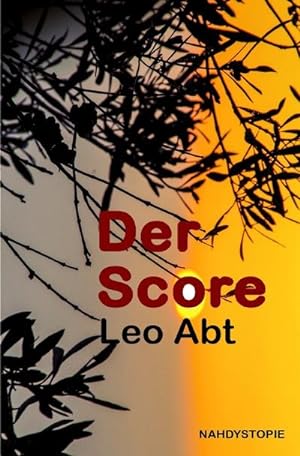 Imagen del vendedor de Der Score a la venta por BuchWeltWeit Ludwig Meier e.K.