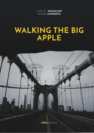 Imagen del vendedor de Walking the Big Apple a la venta por BuchWeltWeit Ludwig Meier e.K.