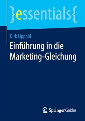 Seller image for Einfhrung in die Marketing-Gleichung for sale by BuchWeltWeit Ludwig Meier e.K.