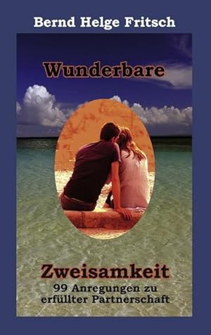 Seller image for Wunderbare Zweisamkeit for sale by BuchWeltWeit Ludwig Meier e.K.