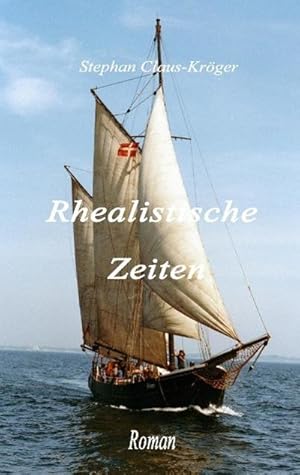 Imagen del vendedor de Rhealistische Zeiten a la venta por BuchWeltWeit Ludwig Meier e.K.