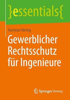 Bild des Verkufers fr Gewerblicher Rechtsschutz fr Ingenieure zum Verkauf von BuchWeltWeit Ludwig Meier e.K.