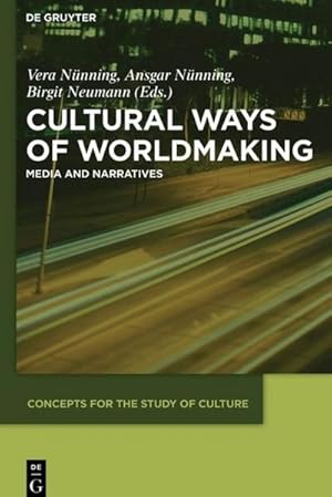 Imagen del vendedor de Cultural Ways of Worldmaking a la venta por BuchWeltWeit Ludwig Meier e.K.