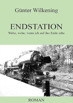 Seller image for Endstation for sale by BuchWeltWeit Ludwig Meier e.K.