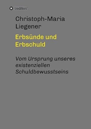 Image du vendeur pour Erbsnde und Erbschuld mis en vente par BuchWeltWeit Ludwig Meier e.K.