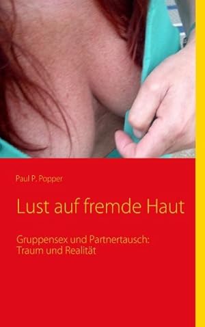 Seller image for Lust auf fremde Haut for sale by BuchWeltWeit Ludwig Meier e.K.