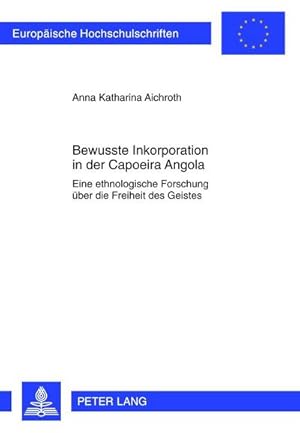 Seller image for Bewusste Inkorporation in der Capoeira Angola for sale by BuchWeltWeit Ludwig Meier e.K.