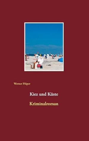Image du vendeur pour Kiez und Kste mis en vente par BuchWeltWeit Ludwig Meier e.K.