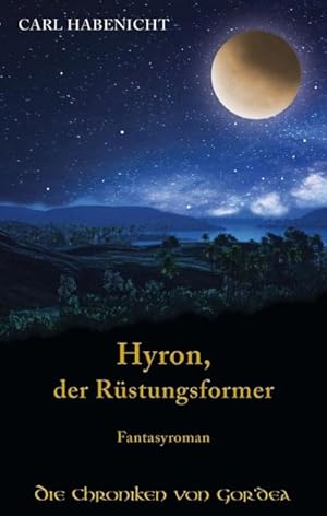 Seller image for Hyron, der Rstungsformer for sale by BuchWeltWeit Ludwig Meier e.K.