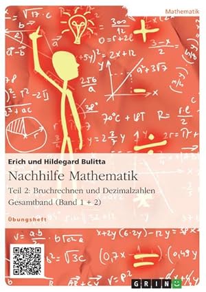 Bild des Verkufers fr Nachhilfe Mathematik - Teil 2: Bruchrechnen und Dezimalzahlen zum Verkauf von BuchWeltWeit Ludwig Meier e.K.