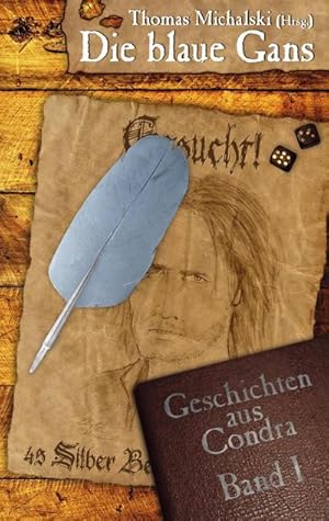 Image du vendeur pour Die blaue Gans mis en vente par BuchWeltWeit Ludwig Meier e.K.