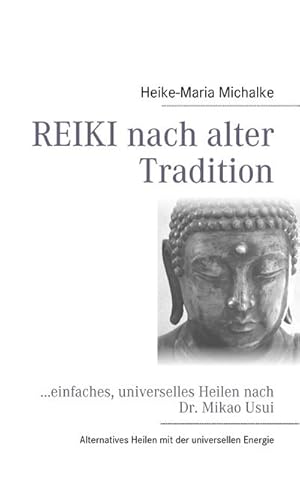 Bild des Verkufers fr REIKI nach alter Tradition zum Verkauf von BuchWeltWeit Ludwig Meier e.K.