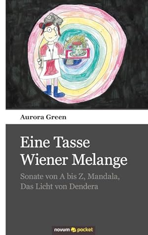 Bild des Verkufers fr Eine Tasse Wiener Melange zum Verkauf von BuchWeltWeit Ludwig Meier e.K.