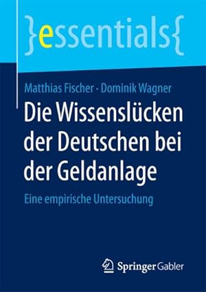 Seller image for Die Wissenslcken der Deutschen bei der Geldanlage for sale by BuchWeltWeit Ludwig Meier e.K.