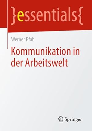 Bild des Verkufers fr Kommunikation in der Arbeitswelt zum Verkauf von BuchWeltWeit Ludwig Meier e.K.