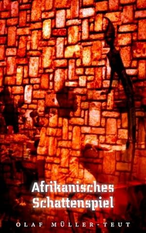 Bild des Verkufers fr Afrikanisches Schattenspiel zum Verkauf von BuchWeltWeit Ludwig Meier e.K.