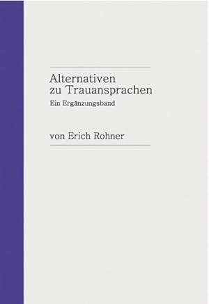 Seller image for Alternativen zu Trauansprachen for sale by BuchWeltWeit Ludwig Meier e.K.