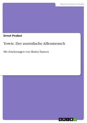 Imagen del vendedor de Yowie. Der australische Affenmensch a la venta por BuchWeltWeit Ludwig Meier e.K.