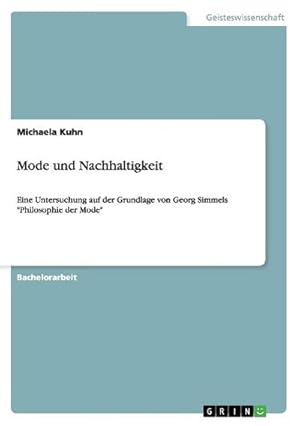 Seller image for Mode und Nachhaltigkeit for sale by BuchWeltWeit Ludwig Meier e.K.