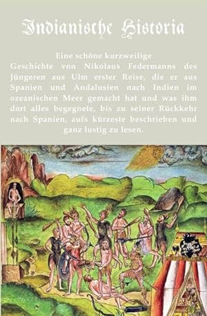 Image du vendeur pour Indianische Historia mis en vente par BuchWeltWeit Ludwig Meier e.K.