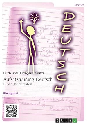 Immagine del venditore per Aufsatztraining Deutsch - Band 5: Die Textarbeit venduto da BuchWeltWeit Ludwig Meier e.K.
