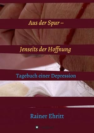 Seller image for Aus der Spur  jenseits der Hoffnung for sale by BuchWeltWeit Ludwig Meier e.K.