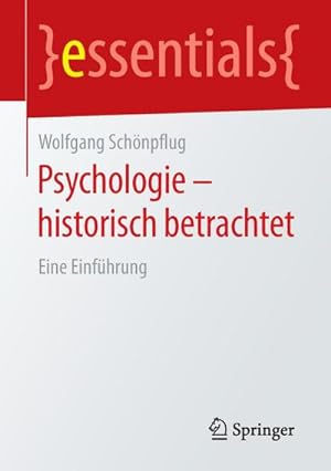 Imagen del vendedor de Psychologie - historisch betrachtet a la venta por BuchWeltWeit Ludwig Meier e.K.