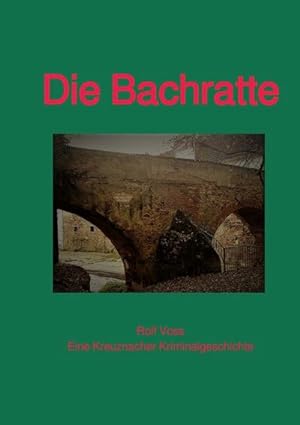 Seller image for Die Bachratte for sale by BuchWeltWeit Ludwig Meier e.K.