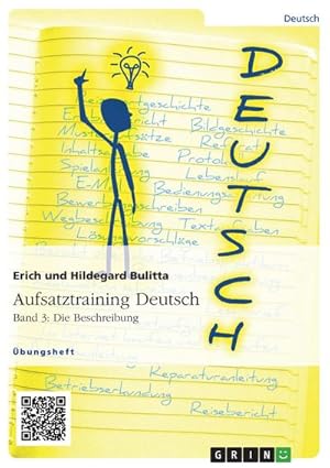 Immagine del venditore per Aufsatztraining Deutsch - Band 3: Die Beschreibung venduto da BuchWeltWeit Ludwig Meier e.K.